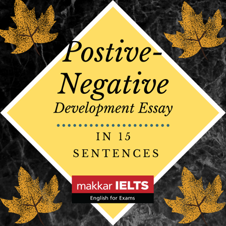 Positive Negative Development Essay