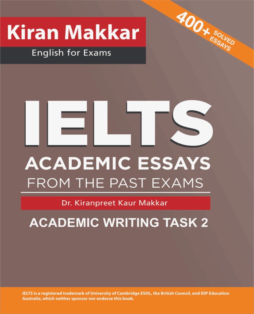 makkar ielts academic essays from past exams